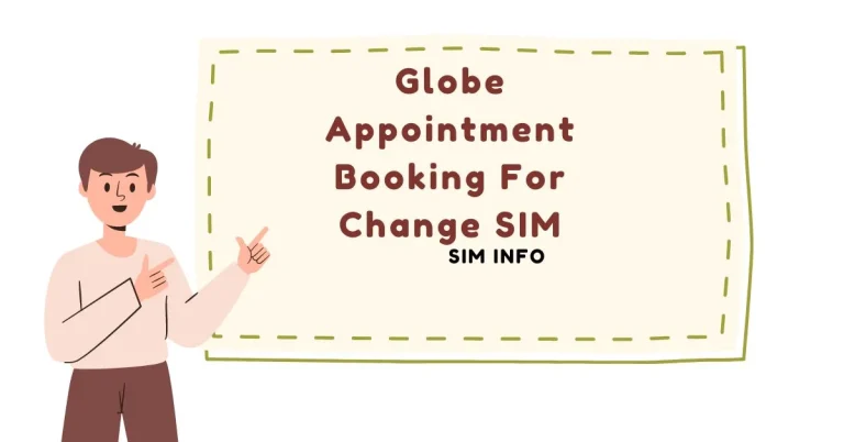 Globe Appointment Booking For Change SIM